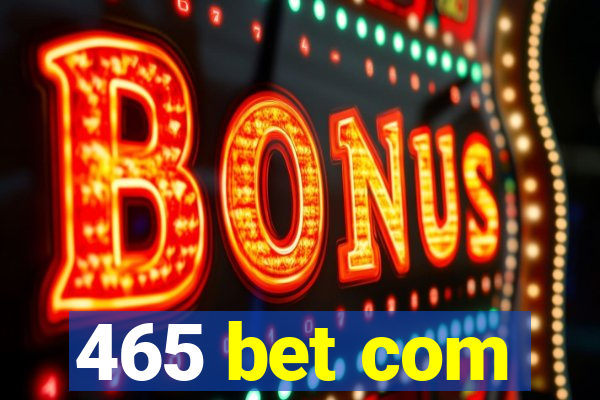 465 bet com